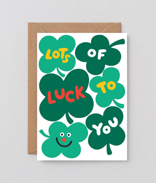 Lots Of Luck To You Greeting Card
