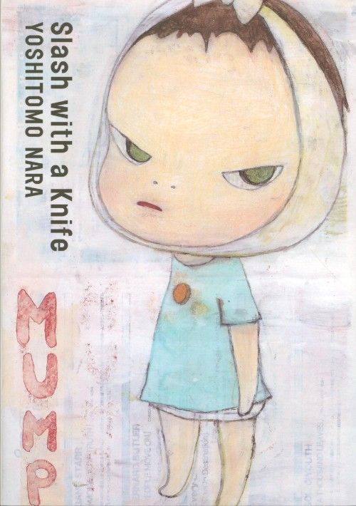 Yoshitomo Nara - Slash with a Knife (new edition)